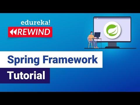Spring Framework Tutorial | Spring Tutorial For Beginners | Spring Training | Edureka Rewind - 2