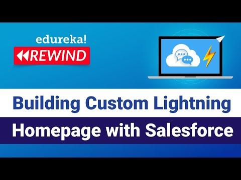 Building Custom Lightning Homepage with Salesforce | Salesforce Tutorial | Edureka Rewind