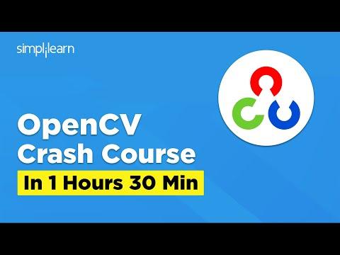 OpenCV Crash Course In 2 Hours 2025 | OpenCV Python Tutorial | OpenCV Project | Simplilearn