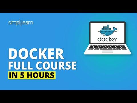 Docker Full Course In 5 Hours | Docker Tutorial For Beginners |Complete Docker Tutorial |Simplilearn