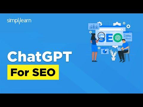 ChatGPT For SEO | ChatGPT For SEO Content Writing | ChatGPT For SEO Course | Simplilearn