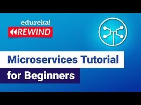 Microservices Tutorial for Beginners | Microservices Architecture | Microservices Training | Edureka