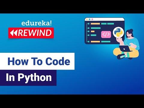 How To Code In Python | Python For Beginners | Python Tutorial | Edureka Rewind