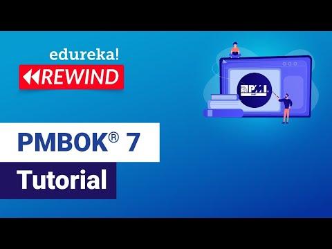 PMBOK® 7 Tutorial | Project Management Fundamentals | PMBOK® 7 Edition | Edureka Rewind
