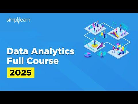 Data Analytics Full Course 2025 | Data Analytics Tutorial For Beginners | Simplilearn