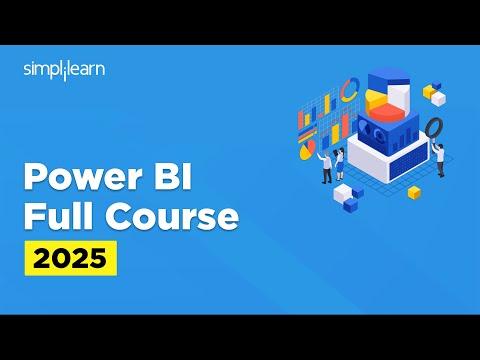 Power Bi Full Course 2025 | Power Bi Tutorial for Beginners | Power Bi Training | Simplilearn