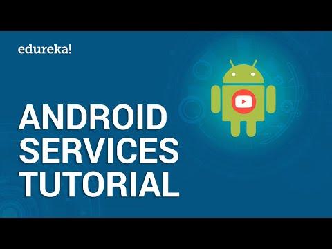 Android Services Tutorial | Background Tasks and Services | Android Development Training | Edureka