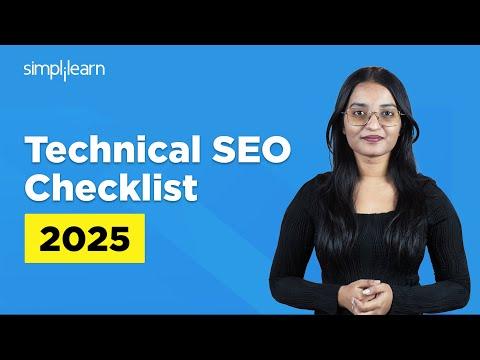Technical SEO Checklist 2025 | Technical SEO Tutorial 2025 | What Is Technical SEO | Simplilearn
